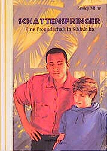 Schattenspringer. Eine Freundschaft in Südafrika.
