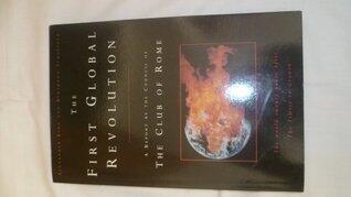 The First Global Revolution: A Report