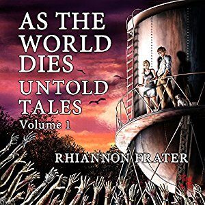 As the World Dies: Untold Tales Volume 1