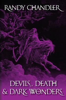 Devils, Death & Dark Wonders