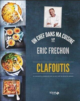 Clafoutis - Eric Fréchon
