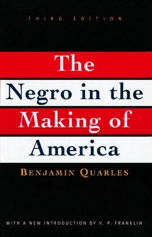 The Negro in the Making of America