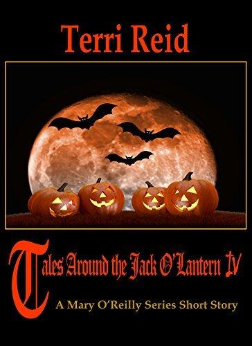 Tales Around the Jack O'Lantern IV: A Mary O'Reilly Short Story