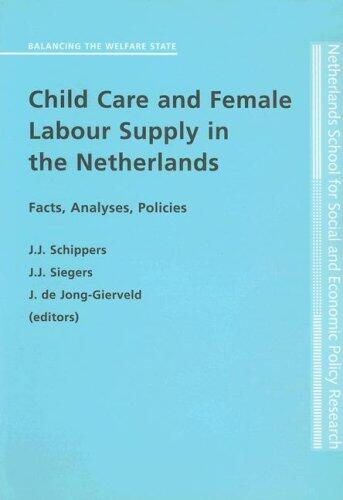 Child Care And Female Labour Supply: Facts, Analyses And Policies