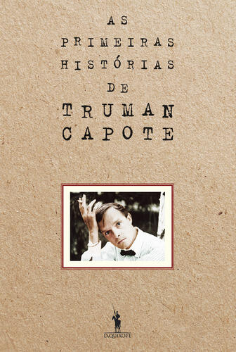 As Primeiras Histórias de Truman Capote