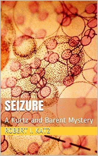 Seizure: A Kurtz and Barent Mystery