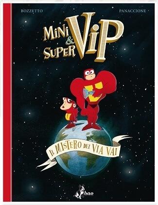 Minivip & Supervip: Il Mistero del Via Vai