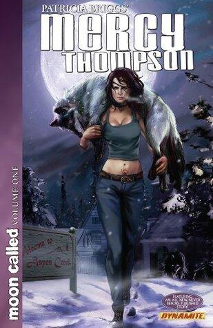 Mercy Thompson: Moon Called Vol. 1