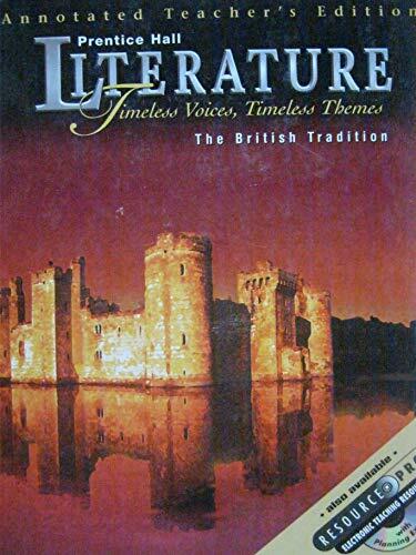 Literature: Timeless Voices, Timeless Themes (The British Tradition, Annotated Teacher's Edition)