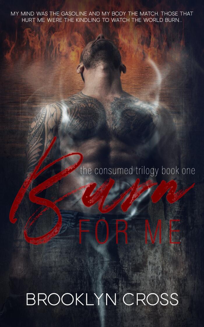 Burn For Me