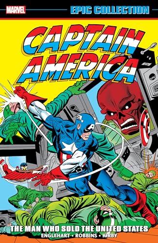 Captain America Epic Collection: The Man Who Sold The United States (Captain America