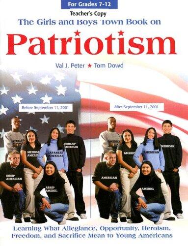 The Girls and Boys Town Book on Patriotism: Teacher's Copy