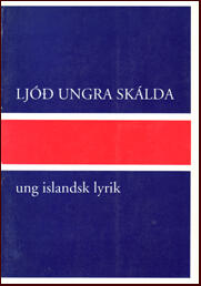Ljóð ungra skálda = Ung islandsk lyrik
