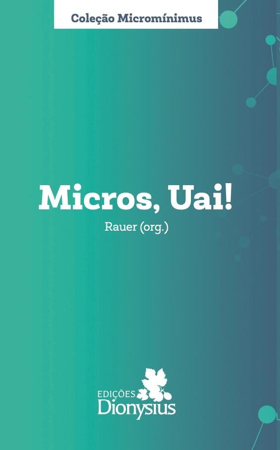 Micros, Uai!