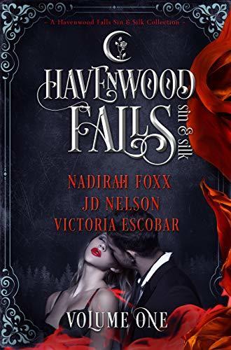Havenwood Falls Sin & Silk Volume One