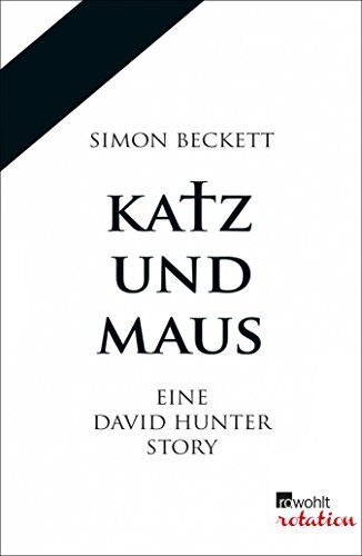 Katz und Maus: Eine David Hunter Story