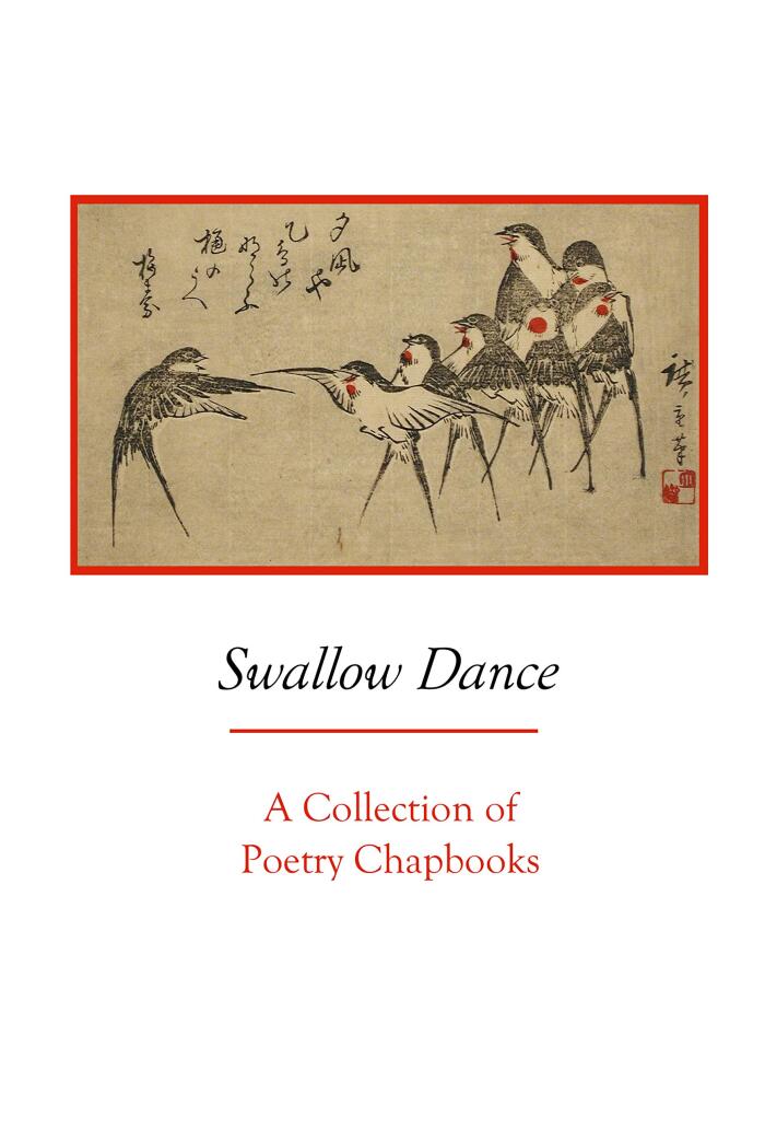 Swallow Dance: A Collection of Poetry Chapbooks