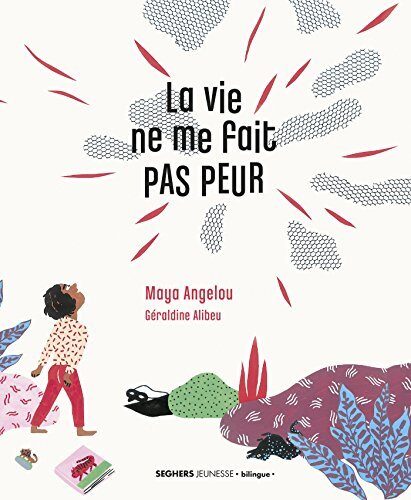 La vie ne me fait pas peur (Seghers jeunesse bilingue)