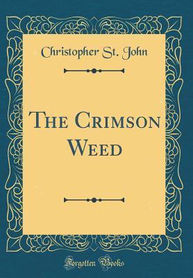 The Crimson Weed