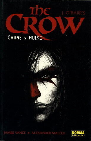 The Crow: Carne y Hueso