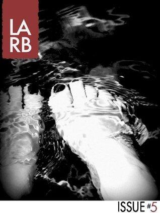 Los Angeles Review of Books (Issue 5)