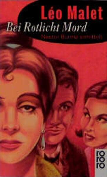 Bei Rotlicht Mord. Krimi aus Paris. Nestor Burma ermittelt.