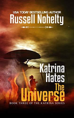 Katrina Hates the Universe: A Mythological Space Opera