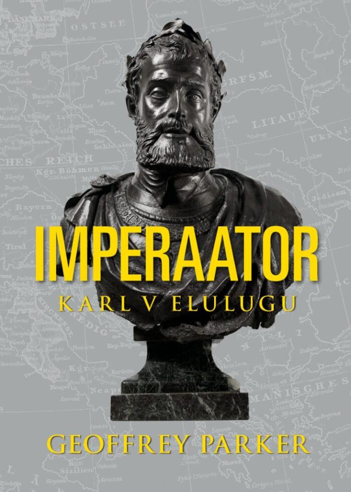 Imperaator. Karl V elulugu