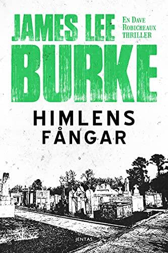 Himlens fångar (Dave Robicheaux Book 2)