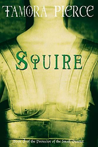 SQUIRE: Book 3 of the Protector of the Small