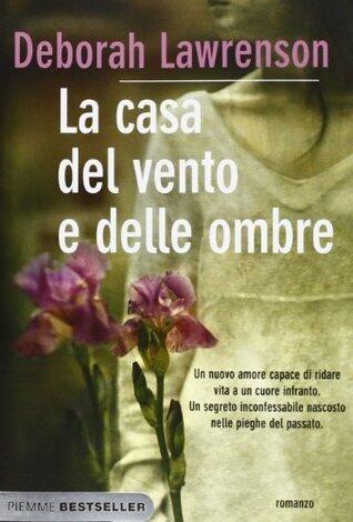 La casa del vento e delle ombre