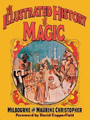 The Illustrated History of Magic
