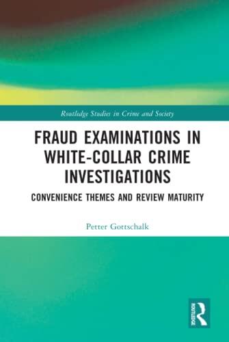 Fraud Examinations in White-Collar Crime Investigations