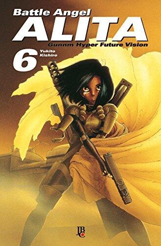 Battle Angel Alita - Gunnm Hyper Future Vision vol. 06
