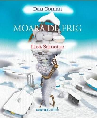 Moara de frig