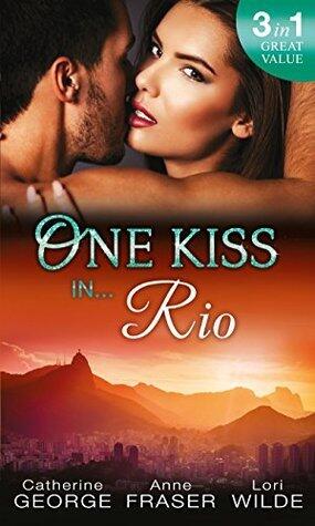 One Kiss in... Rio: Under the Brazilian Sun / Doctor on the Red Carpet / Sweet Surrender