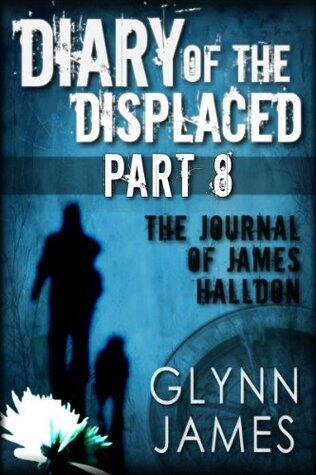 Diary of the Displaced - Part 8