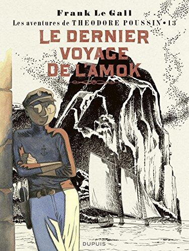 Théodore Poussin (Tome 13): Le Dernier Voyage de l'Amok