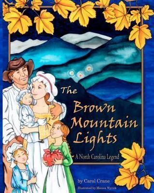 The Brown Mountain Lights, A North Carolina Legend