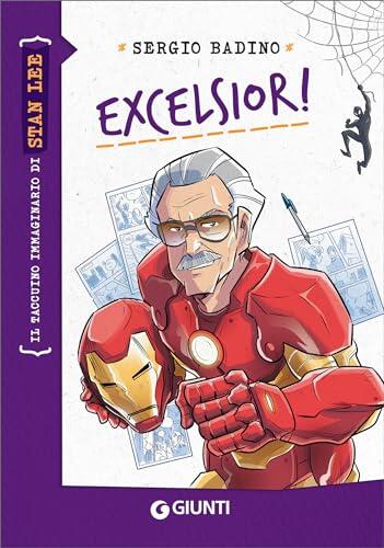 Excelsior! - Stan Lee