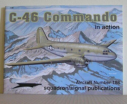 C-46 Commando in Action (Aircraft No. 188)