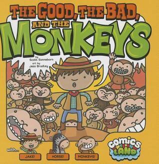 The Good, the Bad, and the Monkeys