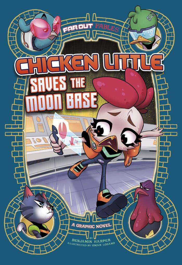Chicken Little Saves the Moon Base (A Graphic Novel)