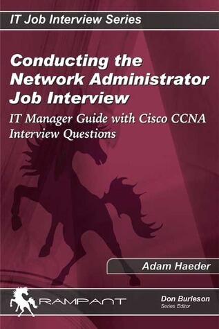 IT Manager's Guide for Network Administrator Job Interviews (With Network Administrator Interview Questions)
