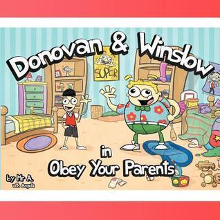 Donovan and Winslow: Obey Your Parents