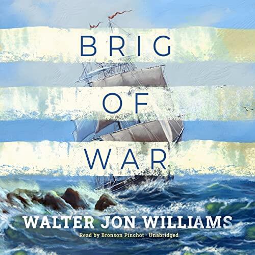 Brig of War (The Privateers and Gentlemen Series)
