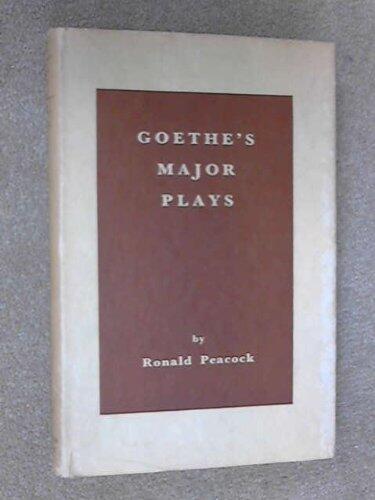 Goethe''s Major Plays