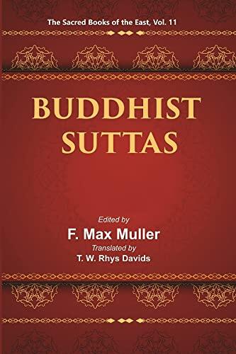 The Sacred Books of the East (Buddhist Suttas) Volume 11th