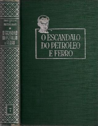 O Encandalo do Petroleo / Ferro