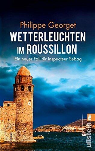 Wetterleuchten im Roussillon